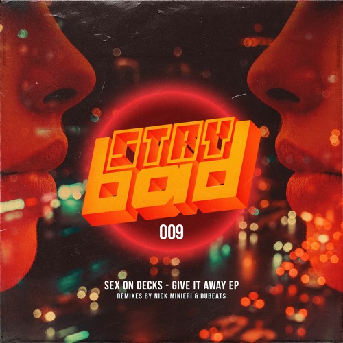 Sex On Decks - Give It Away