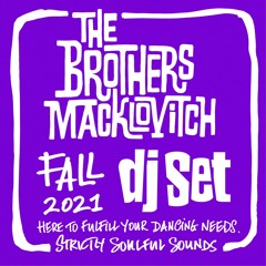 The Brothers Macklovitch Fall 2021 DJ Set