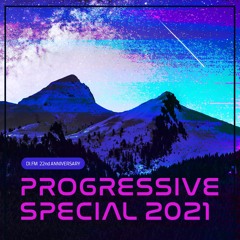 SIX (HU) - DI.FM's 22nd Anniversary Progressive Special 2021