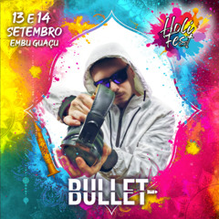 Bullet - Holly Fest 14.9.2025