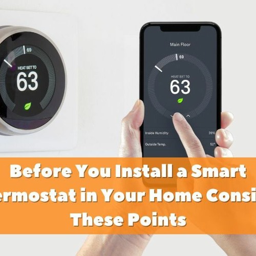 Stream Before You Install a Smart Thermostat in Your Home Consider