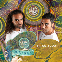 Nitos Tulum : Deeper Sounds / Sonica Tribe - 25.12.22