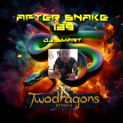 AFTER SNAKE 139 "Guest Mix Techno By DJ Smart" Radio TwoDragons 14.4.2024