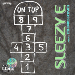 On Top (Ft. Chris King) (Prod.by Eskay)