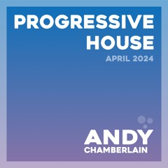 Progressive House Mix - April 2024
