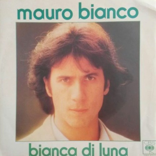 Mauro Bianco - Bianca Di Luna