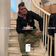 Transition w/ Markus Offerman @Pilot Radio - 24 September 2025