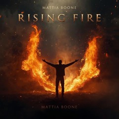 Rising Fire