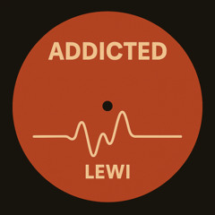 Addicted