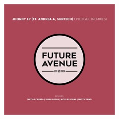 Jhonny LP, Andrea A - Gaia & Humans (Sinan Arsan Remix) [Future Avenue]