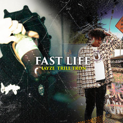 Fast Life (feat. Iayze)