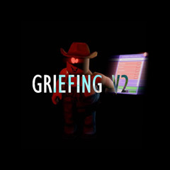 griefing v2 extended