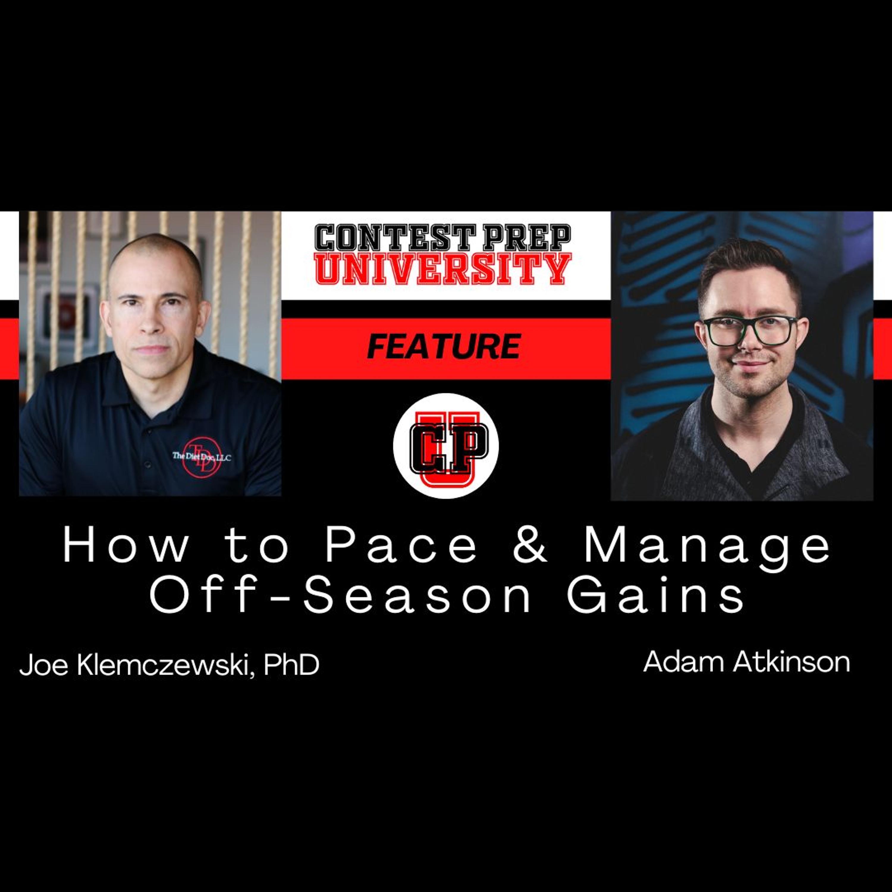 CONTEST PREP UNIVERSITY FEATURE - How To Pace And Manage Off - Season Gains episode artwork