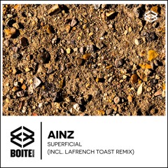 [BM044] AINZ - Superficial - (LAFRENCH TOAST REMIX)