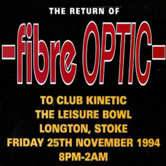 Stu Allan - Club Kinetic (The Return Of Fibre Optic) The Leisurebowl, Stoke On Trent - 25-11-94