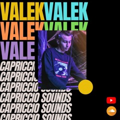 Capriccio. Sounds (Mixed by Valek) Episode 3