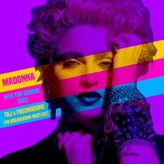 Madonna - Into The Groove (TAJ X Freemasons 2021 No Breakdown Bootleg) "Buy" = Free Download