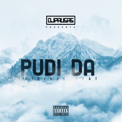DjPausas - Pudi Da  ( Original Beat )