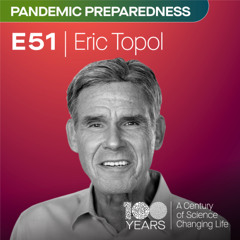 Futureproof: Eric Topol on revolutionizing pandemic preparedness
