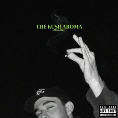 The Kush Aroma