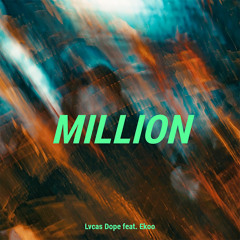 Million (feat. Ekoo)