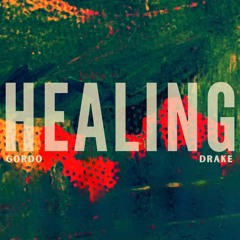 MRTD KOFI BEAM Gordo & Drake - Healing