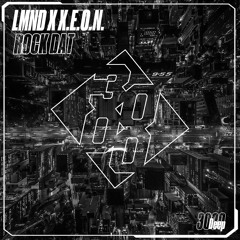 LMND & X.E.O.N. - Rock Dat