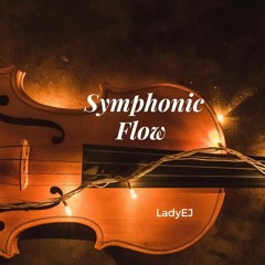 LadyEJ-Symphonic Flow(Destiny Beat Contest)