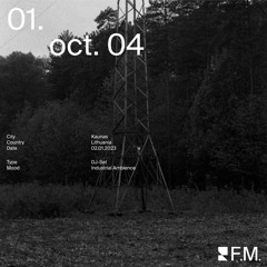 Projekt F.M. 01: oct. 04 - Industrial Ambience