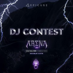 DJ Contest - Arena 360 Epicure