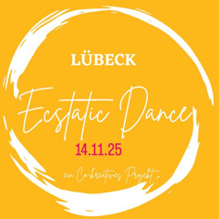 DJ Dave @Ecstatic Dance Lübeck | 14.11.2025
