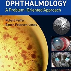 ( SRF ) Small Animal Ophthalmology: A Problem-Oriented Approach by  Robert L. Peiffer Jr. DVM  PhD