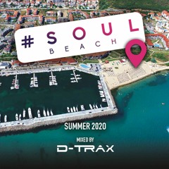 Soul Beach 2020 Mixed By D-Trax