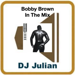 Bobby Brown - In The Mix