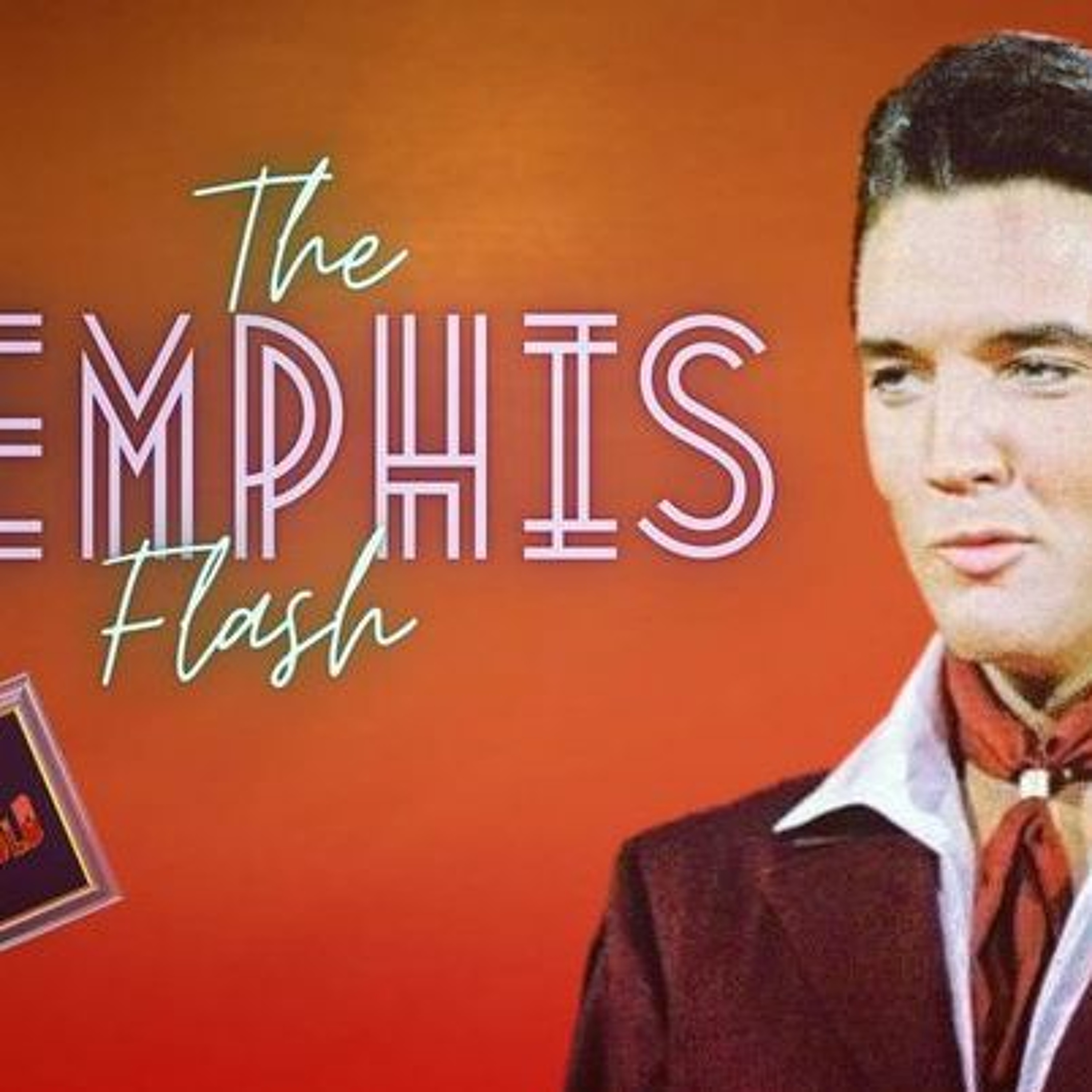 Elvis The Memphis Flash Extra Gold Episode 80 episode artwork