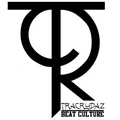 TracRydaz - Talk My Talk