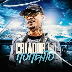 MC Kadu - Criador do Momento