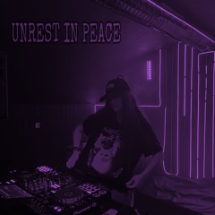 UNREST IN PEACE