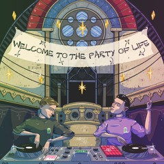 PARTY OF LIFE