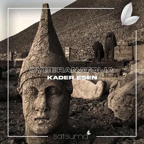Kader Esen - Cyberanatolia (Original Mix)