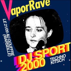 Dj Sport 2000 @ VAPOrRAVE • 21.09.24