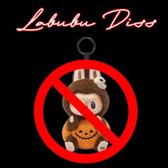 Labubu diss