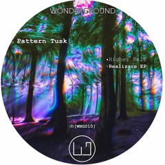 Pattern Tusk - Higher Self [WNG010]