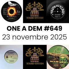 One A Dem #649 - 23 novembre 2025