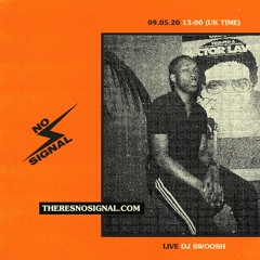 NO SIGNAL| 09.05.20 | 90S 00'S RNB AND HIP HOP + NEW MUSIC