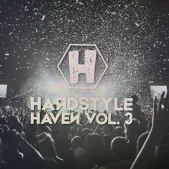 Hardstyle Haven Vol. 3