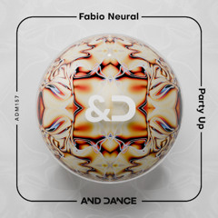 Fabio Neural - Party Up (Original Mix)