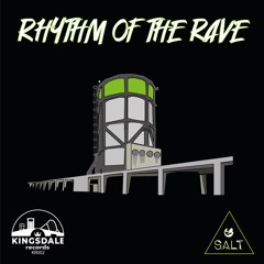 Rhythm of the Rave - S.A.L.T.