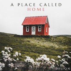A Place Called Home