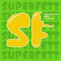 HSM PREMIERE | Piem, Mauro Venti - Jazz Thang [Superfett Records]